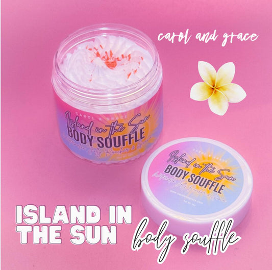 ISLAND IN THE SUN BODY SOUFFLE