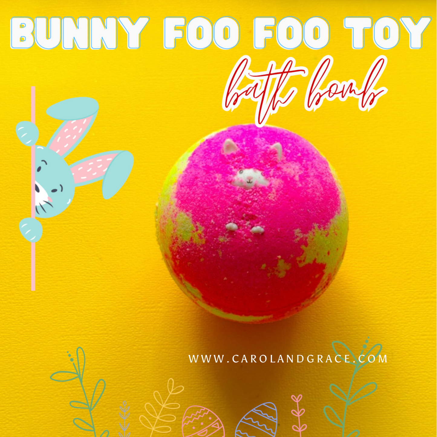 BUNNY FOO FOO BATH BOMB