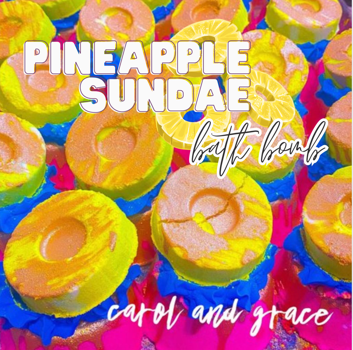 PINEAPPLE 🍍 SUNDAE BATH BOMB