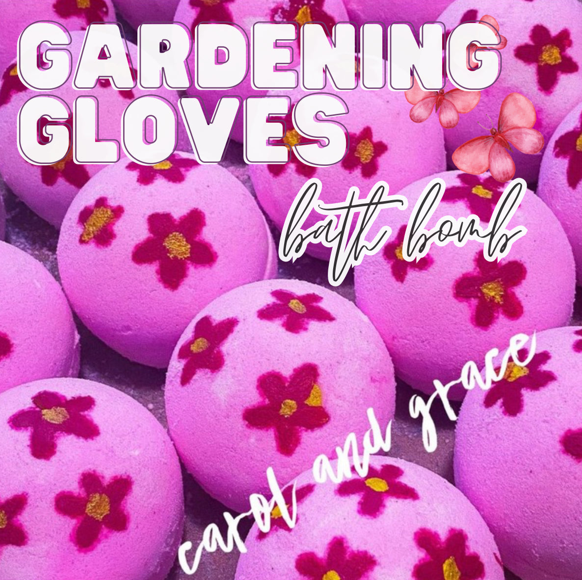 GARDENING GLOVES 🌺 BATH BOMB