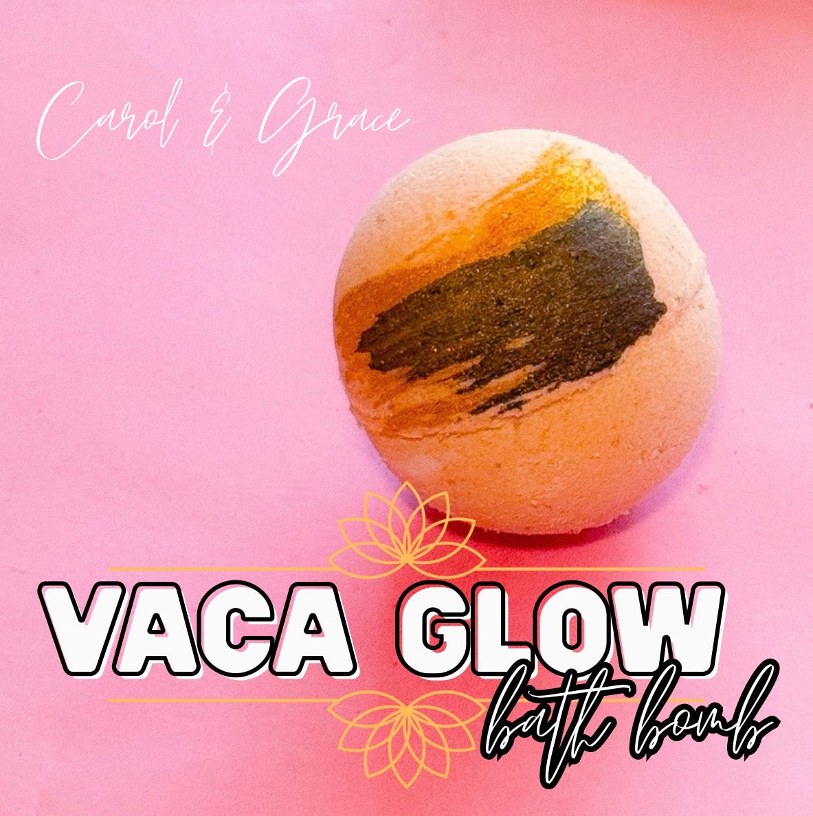 VACA GLOW BATH BOMB