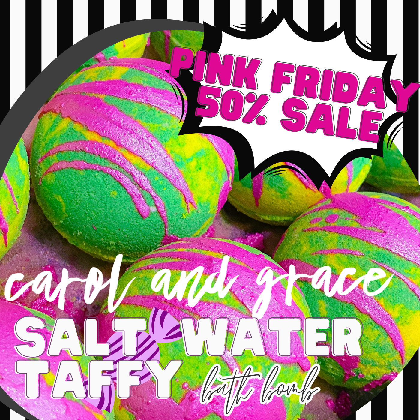SALT WATER TAFFY BATH BOMB