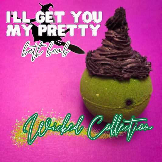 ILL GET YOU MY PRETTY BATH BOMB